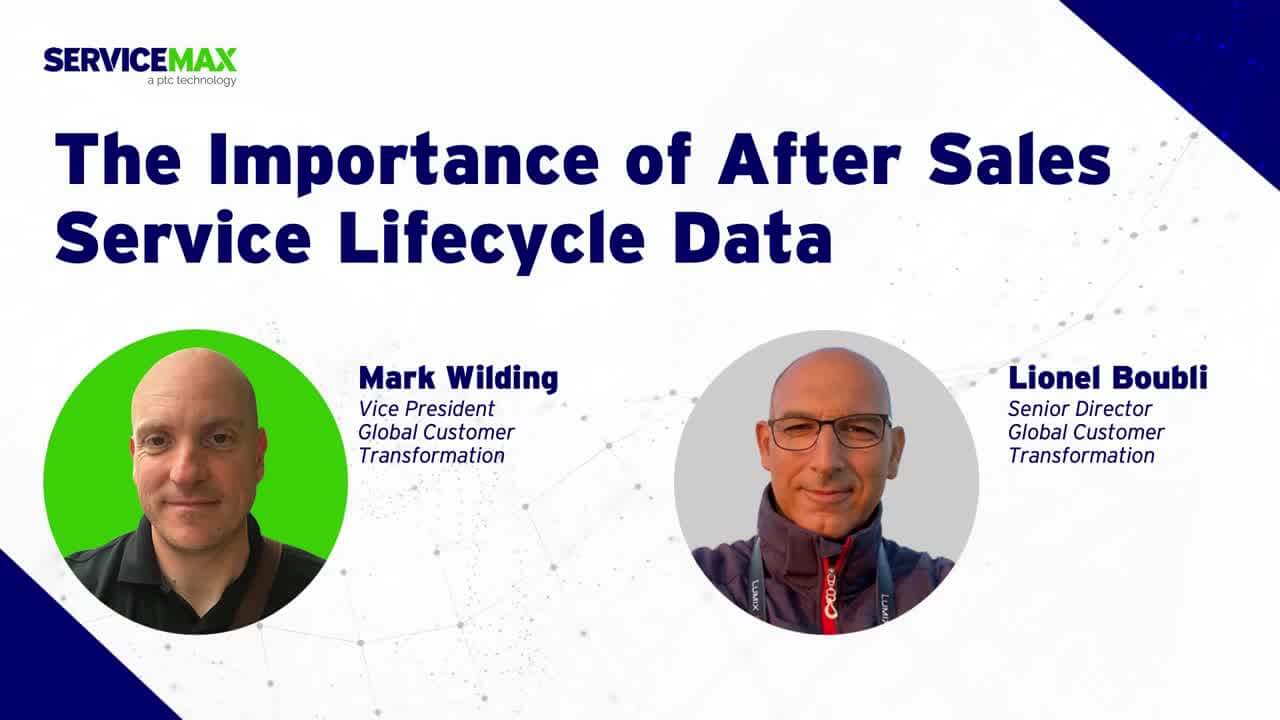 The Importance of After Sales Service Lifecycle Data